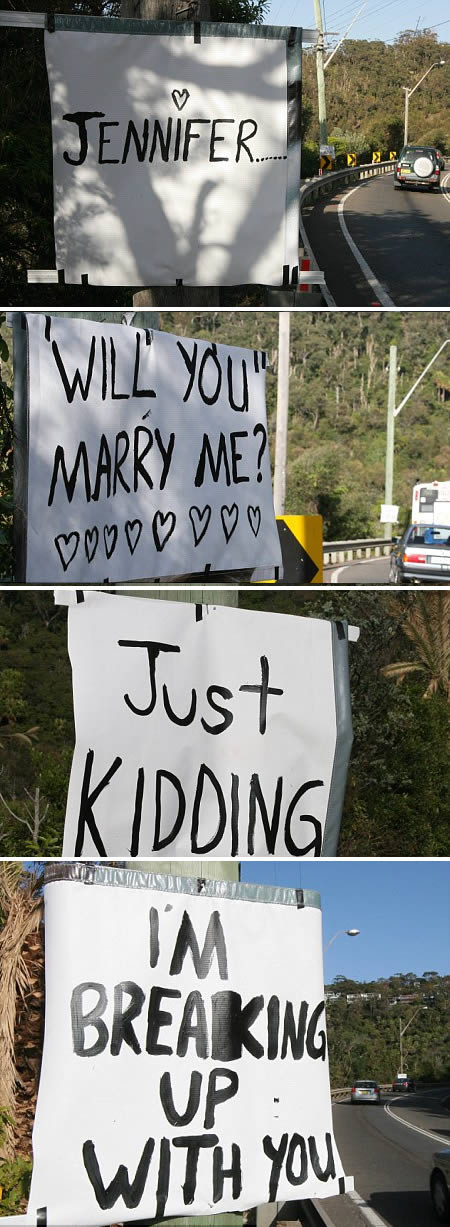 1.zīme: "Dženifer..." 2.zīme: "Vai tu precēsies ar mani?" 3.zīme: "Tikai pajokoju" 4.zīme: "Es šķiros no tevis"